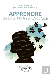 Apprendre : De La Synapse À La Classe