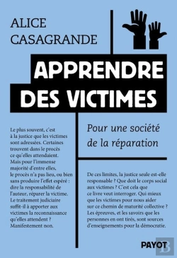 Bertrand.pt - Apprendre Des Victimes : Pour Une Société De La Réparation