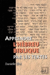 Apprendre D'Hébreu Biblique Par Les Textes