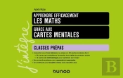 Apprendre Efficacement Les Maths - Grace Aux Cartes Mentales