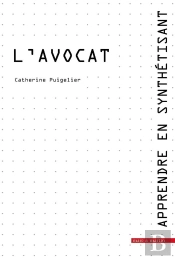 Apprendre En Synthetisant. Tome 1. L'Avocat
