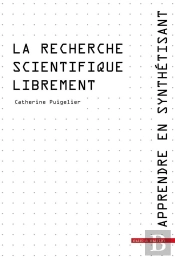 Apprendre En Synthetisant. Tome 2.  La Recherche Scientifique