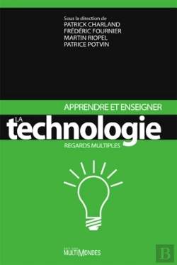 Bertrand.pt - Apprendre Et Enseigner La Technologie ; Regards Multiples