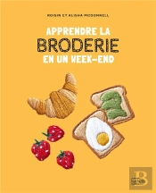 Apprendre La Broderie En Un Week-End