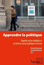 Apprendre La Politique : Enquête Sur Les Étudiant·E·S En Droit Et Science Politique En France