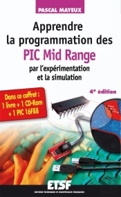 Apprendre La Programmation Des Pic Mid-Range Par L'Expérimentation Et La Simulation