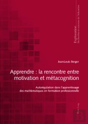 Apprendre : La Rencontre Entre Motivation Et Métacognition