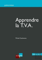 Apprendre La Tva - Edition 2016, 12eme Ed.