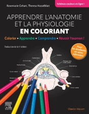 Apprendre L'Anatomie Et La Physiologie En Coloriant : Colorier - Apprendre - Comprendre - Réussir L'Examen !