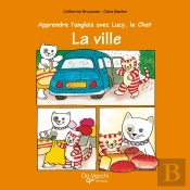 Apprendre L'Anglais Avec Lucy, Le Chat - La Ville
