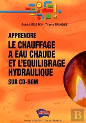 Apprendre Le Chauffage À L'Eau Chaude Et L'Équilibrage Hydraulique Sur Cd-Rom