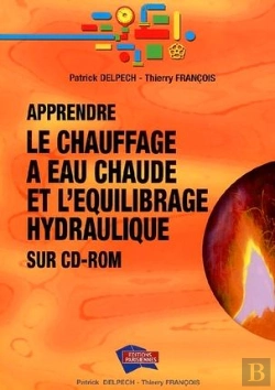Bertrand.pt - Apprendre Le Chauffage À L'Eau Chaude Et L'Équilibrage Hydraulique Sur Cd-Rom