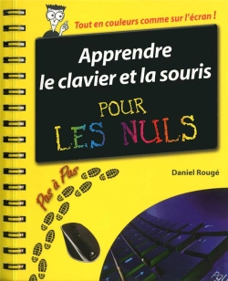 Bertrand.pt - Apprendre Le Clavier Et La Souris Pas A Pas Pour Les Nuls