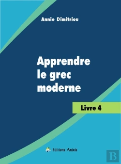 Bertrand.pt - Apprendre Le Grec Moderne : Livre 4