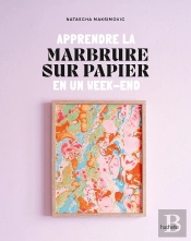 Apprendre Le Paper Marbling En Un Week-End