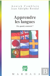 Apprendre Les Langues ; Ou Quand Comment
