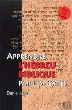 Bertrand.pt - Apprendre L'Hebreu Biblique Par Les Textes