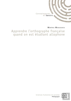 Bertrand.pt - Apprendre L'Orthographe Française Quand On Est Étudiant Allophone