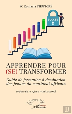 Bertrand.pt - Apprendre Pour (Se) Transformer : Guide De Formation À Destination Des Jeunes Du Continent Africain