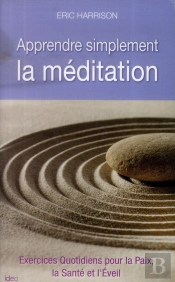 Apprendre Simplement La Méditation