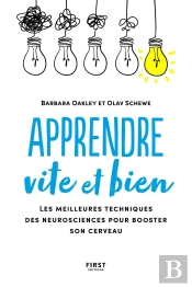 Apprendre Vite Et Bien : Les Meilleures Techniques Des Neurosciences Pour Booster Son Cerveau