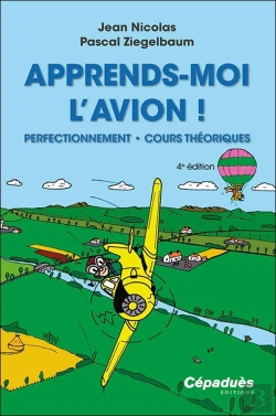 Bertrand.pt - Apprends-Moi L'Avion ! Perfectionnement - Cours Théoriques (4e Édition)