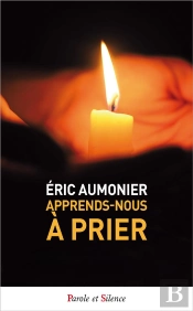 Apprends-Nous À Prier
