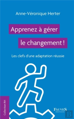 Bertrand.pt - Apprenez A Gerer La Changement ! - Les Clefs D'Une Adaptation Reussie