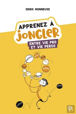 Bertrand.pt - Apprenez À Jongler Entre Vie Pro Et Vie Perso