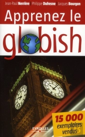 Apprenez Le Globish ; L'Anglais Allégé En 26 Étapes