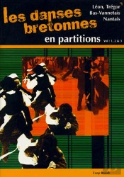 Apprenez Les Danses Bretonnes, Leon, Bas-Vannetais, Nantais  ; Partitions Volumes 1, 2, 3