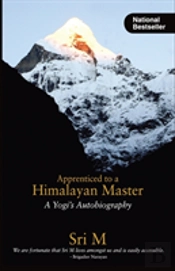 Apprenticed To A Himalayan Master