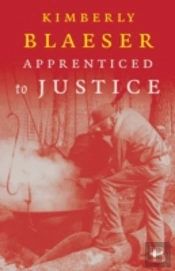 Apprenticed To Justice