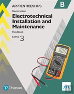 Bertrand.pt - Apprenticeship Level 3 Electrotechnical (Installation And Maintainence) Learner Handbook B + Activebook