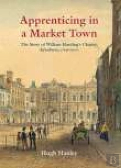 Bertrand.pt - APPRENTICING IN A MARKET TOWN