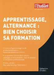 Apprentissage Alternance : Bien Choisir Sa Formation (12e Édition)