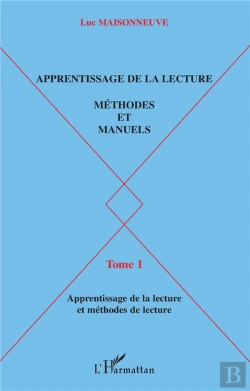 Bertrand.pt - Apprentissage De La Lecture T.1 ; Methodes Et Manuels ; Apprentissage De La Lecture Et Methodes De Lecture