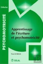Apprentissage De L'Écriture Et Psychomotricité