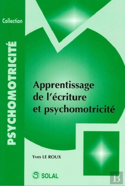 Bertrand.pt - Apprentissage De L'Écriture Et Psychomotricité