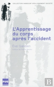 Apprentissage Du Corps Après L'Accident