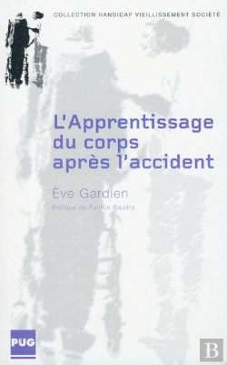 Bertrand.pt - Apprentissage Du Corps Après L'Accident
