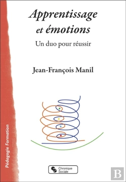 Bertrand.pt - Apprentissage Et Émotions : Un Duo Pour Réussir