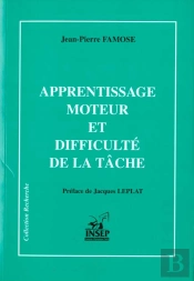 Apprentissage Moteur Et Difficulte De La Tache