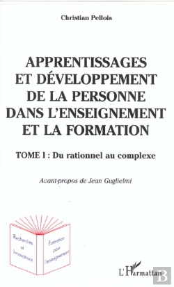 Bertrand.pt - Apprentissages Et Developpement De La Personne Dans La Personnes Dans L'Enseignement Et La Formation T.1