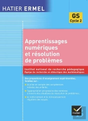 Apprentissages Numériques Et Résolution De Problèmes : Grande Section (Édition 2005)