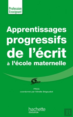 Bertrand.pt - Apprentissages Progressifs De L'Écrit À L'École Maternelle