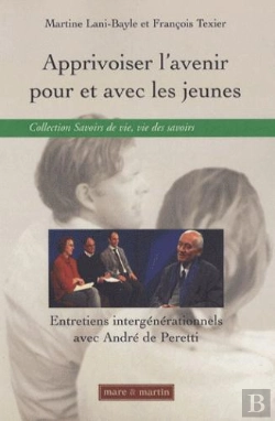 Bertrand.pt - Apprivoiser L Avenir Pour Et Avec Les