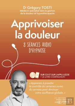 Bertrand.pt - Apprivoiser La Douleur : 8 Séances Audio D'Hypnose
