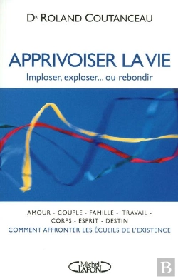 Bertrand.pt - Apprivoiser La Vie En Se Liberant De La Souffrance