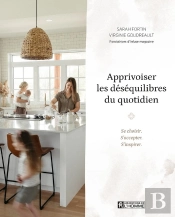 Apprivoiser Les Déséquilibres Du Quotidien